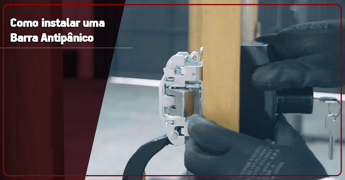 Como instalar uma barra antipânico?